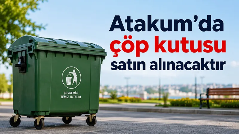 Atakum'da konteyner satın alınacaktır