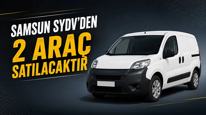 Samsun SYDV'den 2 araç satılacaktır 