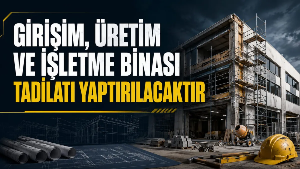 Salıpazarı Girişim, Üretim ve İşletme Binası Tadilatı Yaptırılacaktır