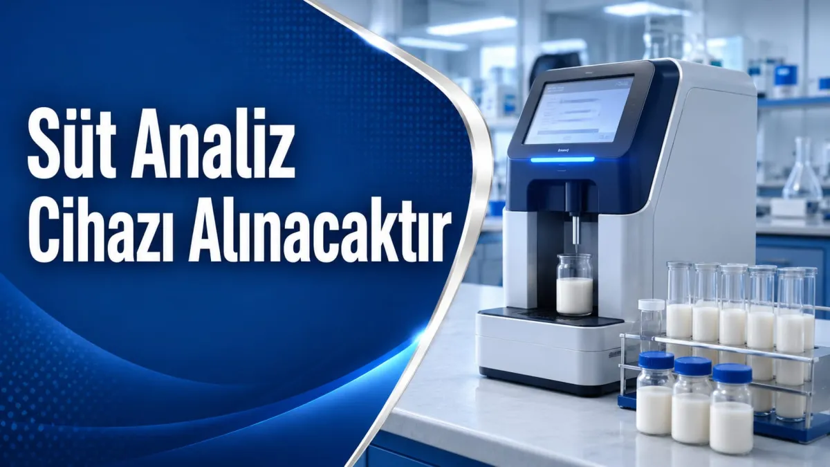 Süt Analiz Cihazı Alınacaktır