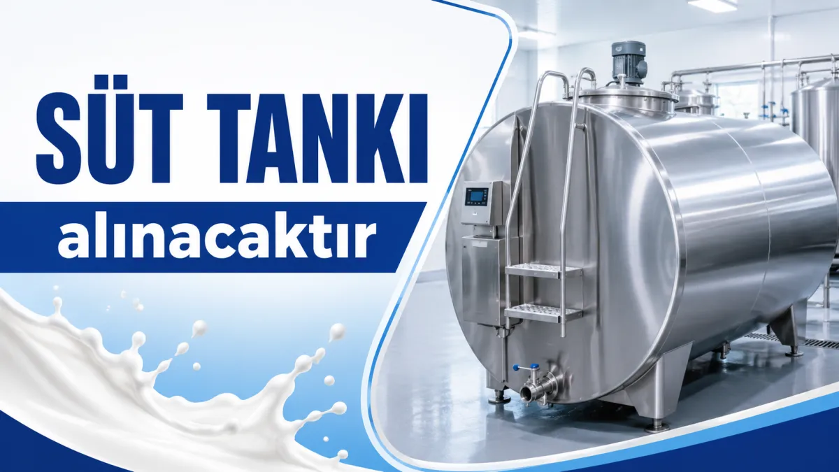 Süt Tankı Alınacaktır