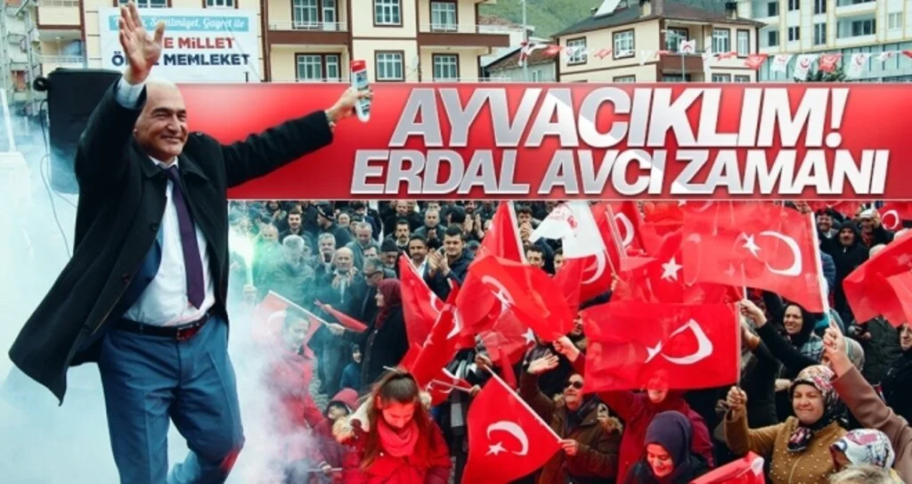 Ayvacıklım! Erdal Avcı zamanı