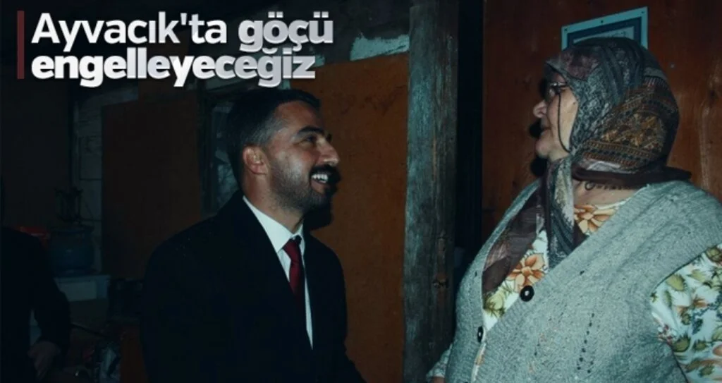 Ayvacık'ta göçü engelleyeceğiz 