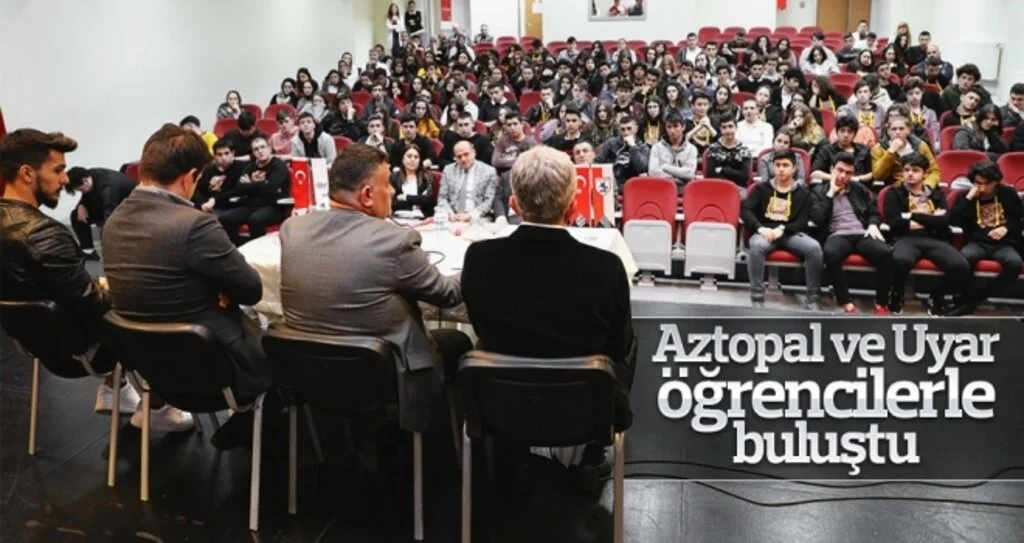 Aztopal ve Uyar öğrencilerle buluştu