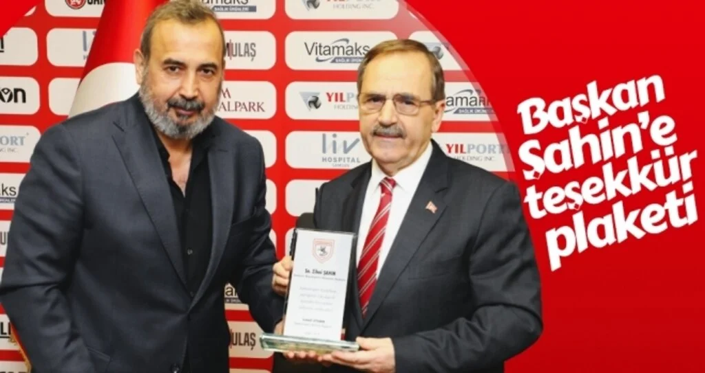 BAŞKAN ŞAHİN'E TEŞEKKÜR PLAKETİ