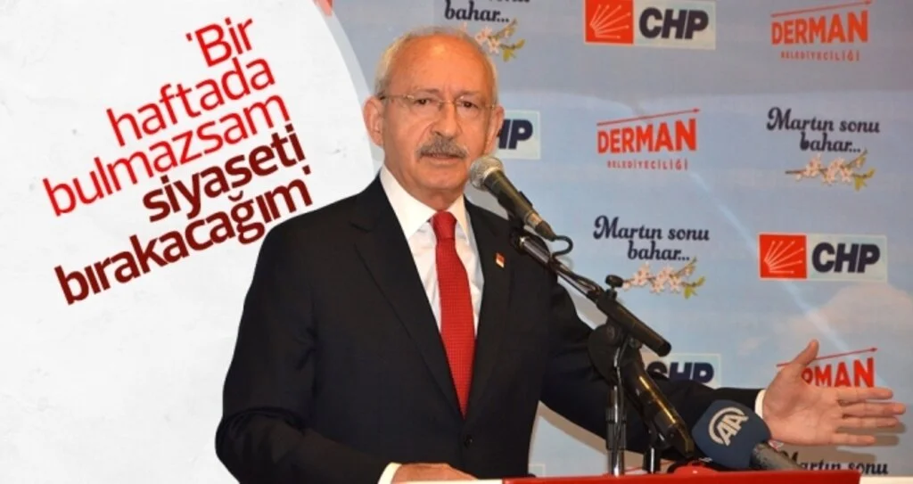 'Bir haftada bulmazsam siyaseti bırakacağım'