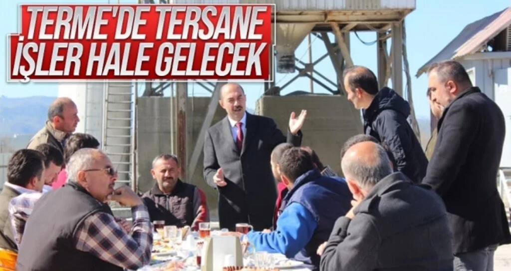 Cumhur İttifakı AK Parti Terme Belediye Başkan Adayı Av. Ali Kılıç: Terme'de tersane işler hale gelecek