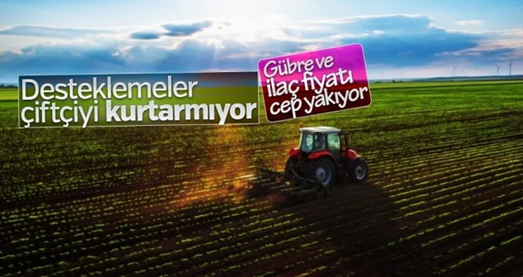 Desteklemeler çiftçiyi kurtarmıyor