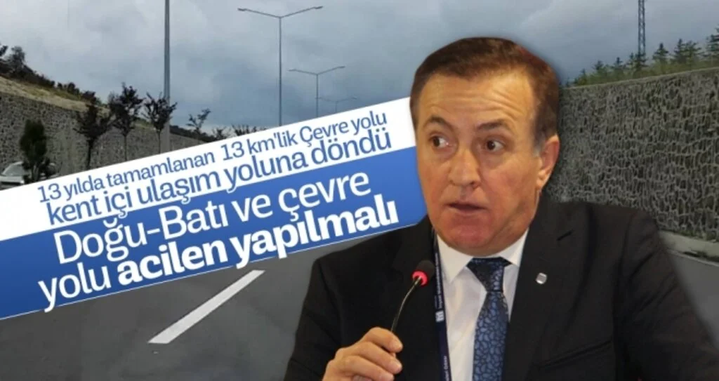 Doğu-Batı ve çevre yolu acilen yapılmalı 