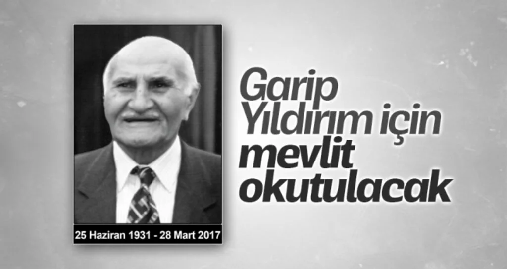 Garip Yıldırım için mevlit okutulacak