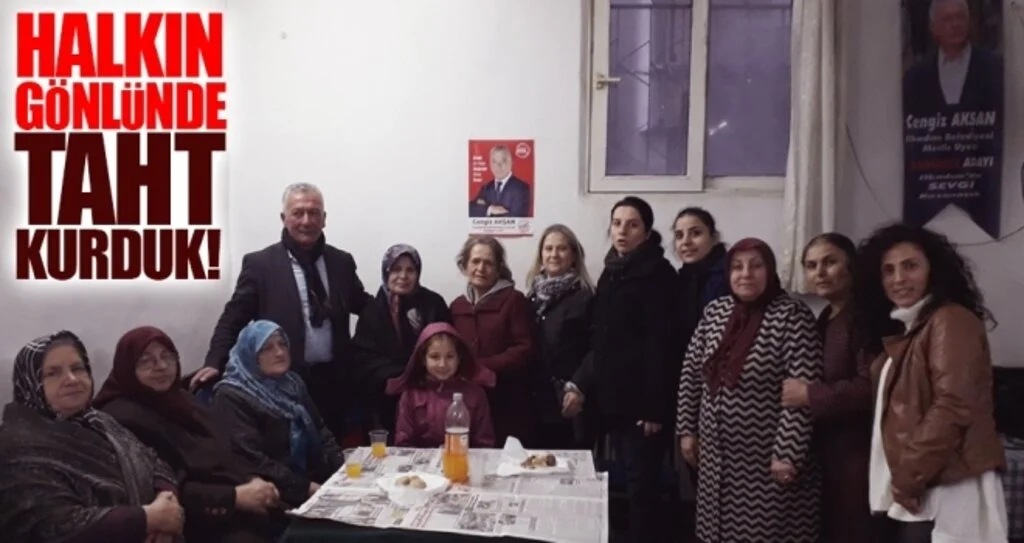 Halkın gönlünde  taht kurduk !