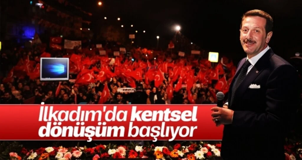 İlkadım'da kentsel dönüşüm başlıyor