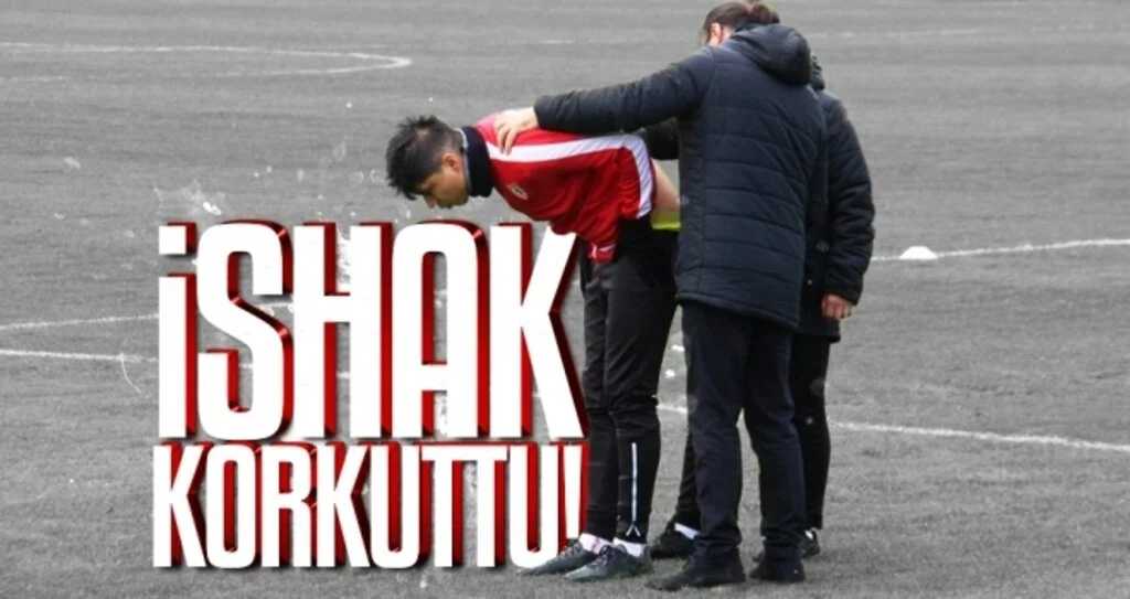 İSHAK KORKUTTU!