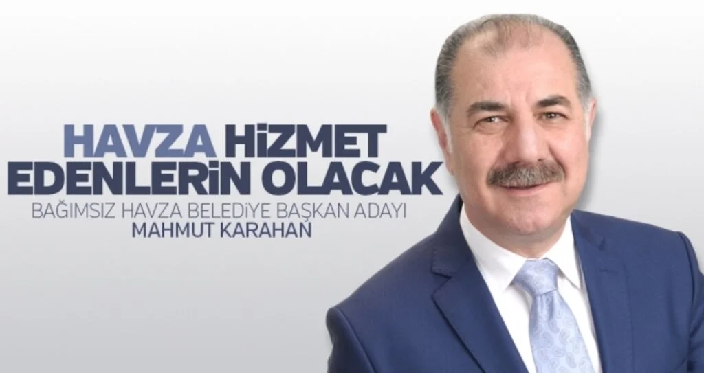 Karahan: Havza Hizmet Edenlerin Olacak