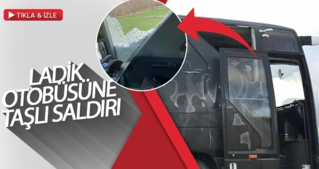 Ladik Otobüsüne Taşlı Saldırı