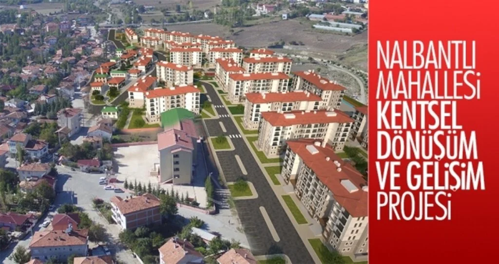 Nalbantlı Mahallesi Kentsel Dönüşüm ve Gelişim Projesi