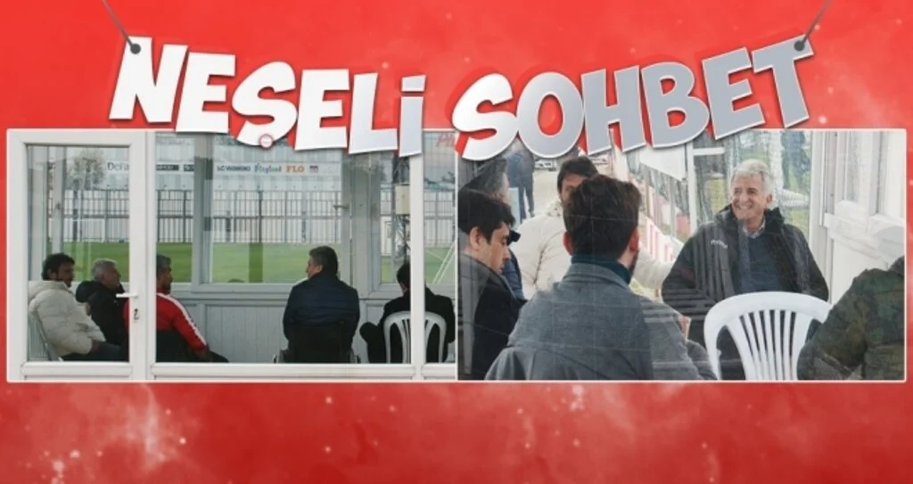 NEŞELİ SOHBET!