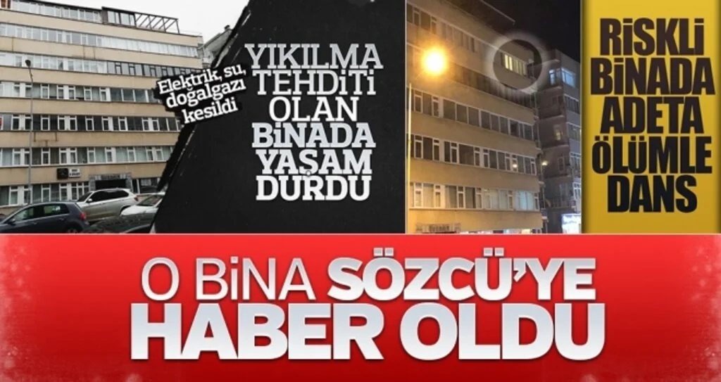 O bina Sözcü'ye haber oldu 