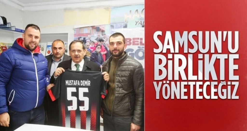 Samsun'u birlikte yöneteceğiz