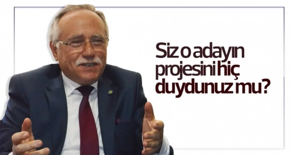 Siz o adayın projesini hiç duydunuz mu?