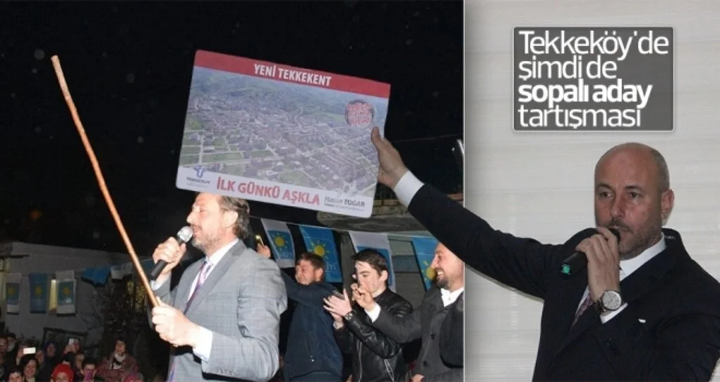 Tekkeköy'de şimdi de 'sopalı aday' tartışması