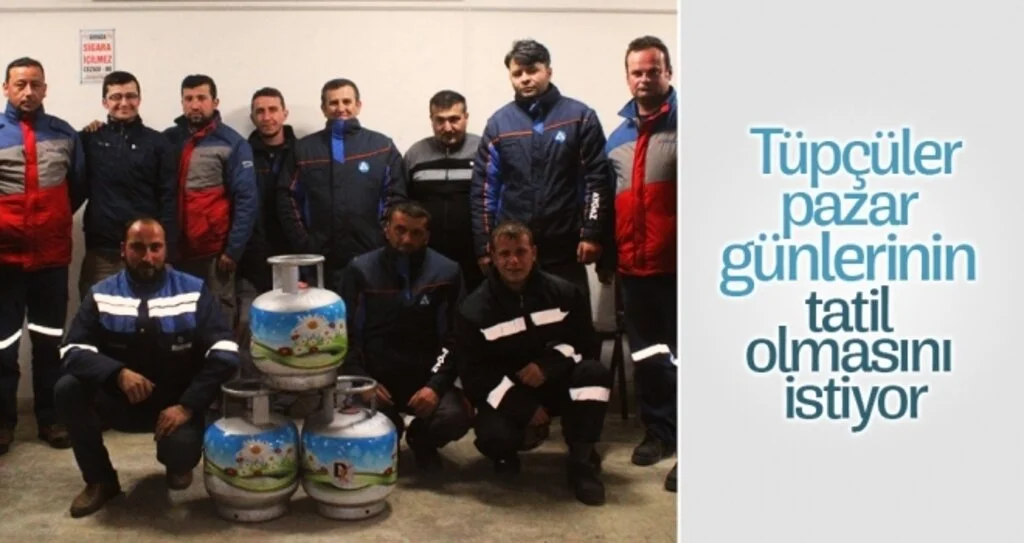 Tüpçüler tatil istiyor