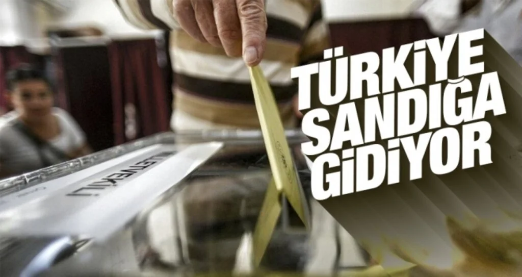 TÜRKİYE SANDIĞA GİDİYOR 