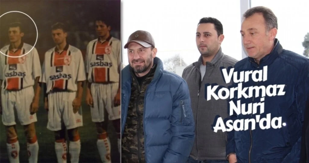 Vural Korkmaz Nuri Asan'da