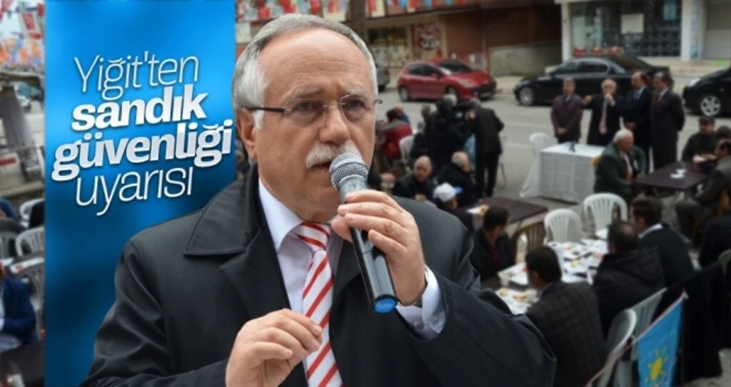 Yiğit'ten sandık güvenliği uyarısı