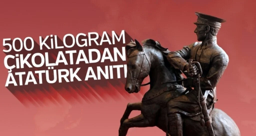 500 Kilogram Çikolatadan Atatürk Anıtı