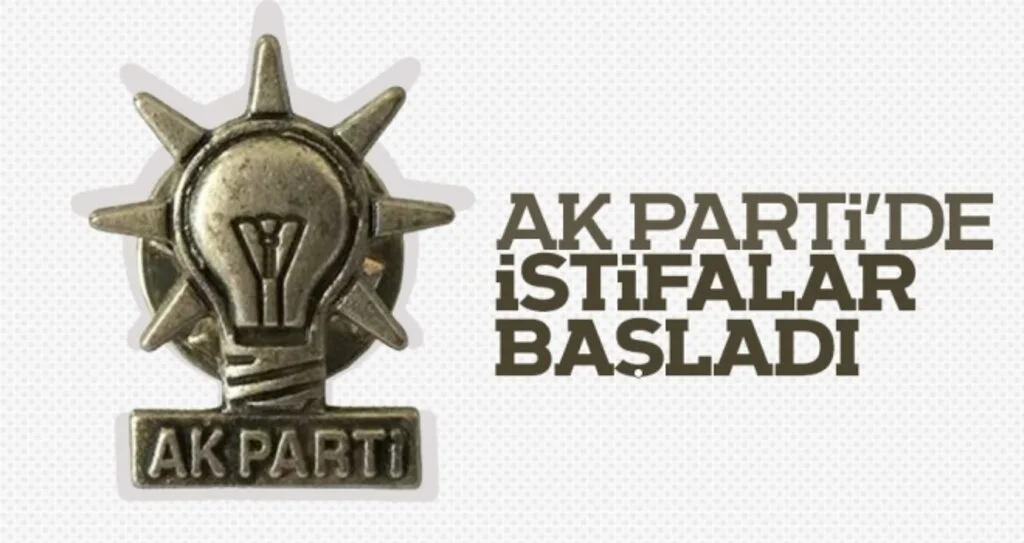 AK Parti'de  istifalar başladı 