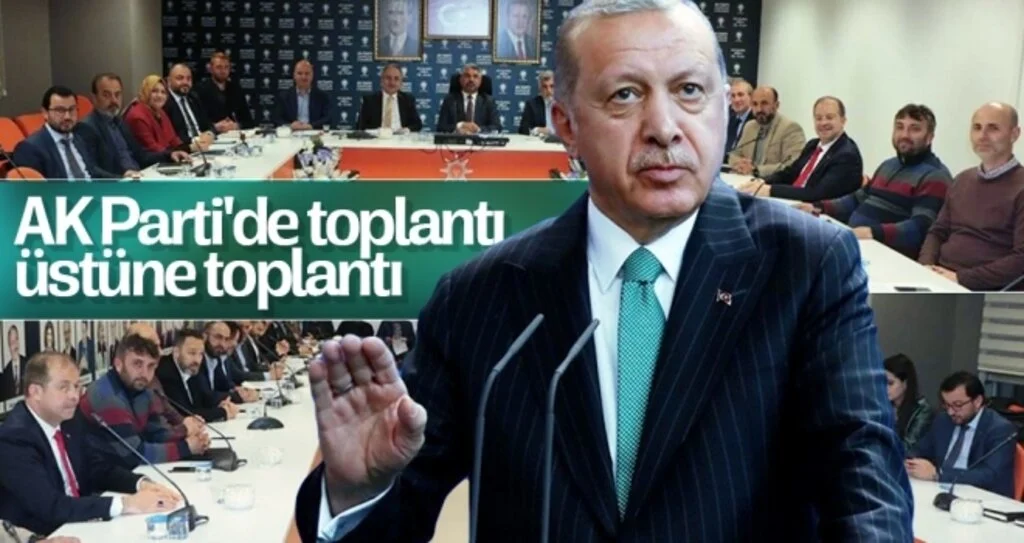 AK Parti'de toplantı üstüne toplantı 