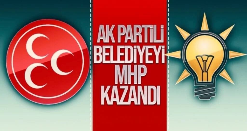 AK Partili Belediyeyi MHP Kazandı