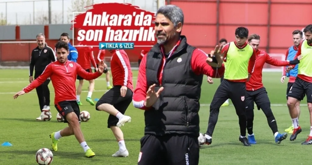 Ankara'da son hazırlık