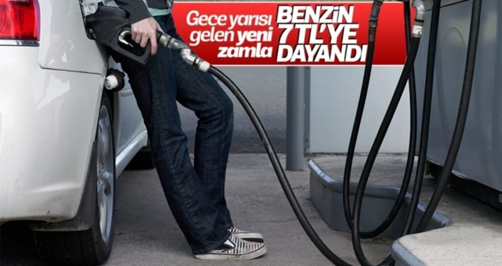 Benzine Gece Yarısı Zammı! Benzin fiyatları 7 liraya dayandı