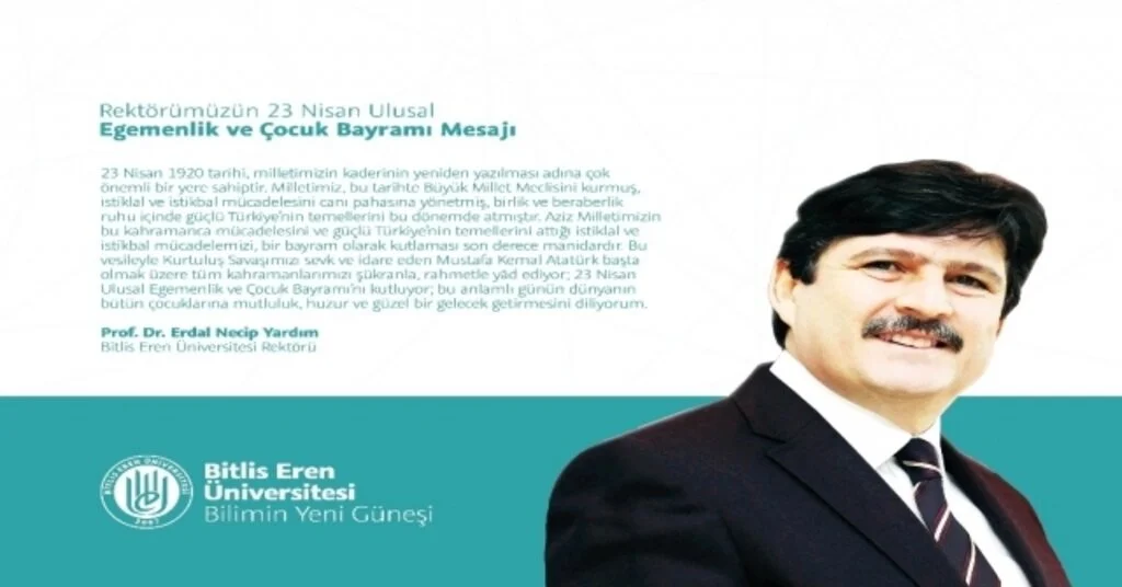 Beü Rektörü Yardımdan 23 Nisan Mesajı