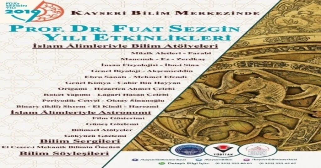 Bilim Merkezinden Fuat Sezgin Yılına Özel