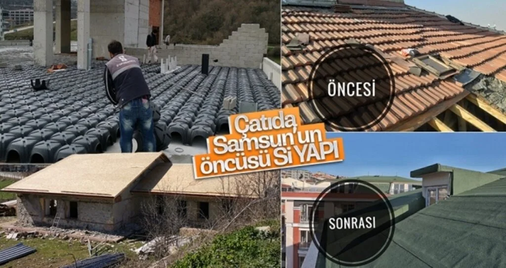 Çatıda Samsun'un Öncüsü Sİ Yapı