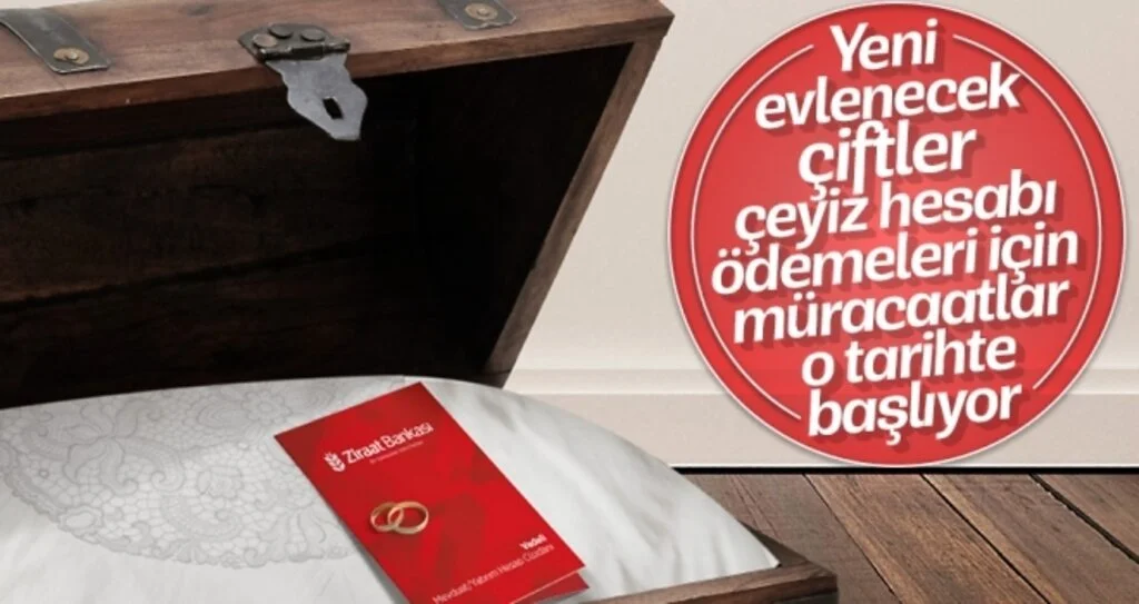 Çeyiz hesabı başvuruları başlıyor