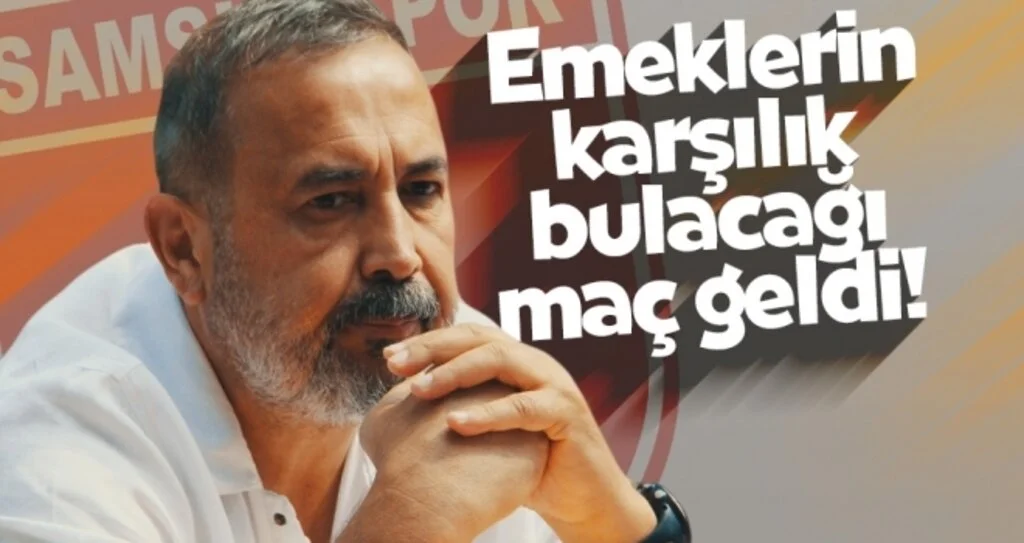 Emeklerin Karşılık Bulacağı Maç Geldi!