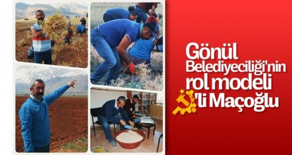 Gönül Belediyeciliği'nin rol modeli TKP'li Maçoğlu