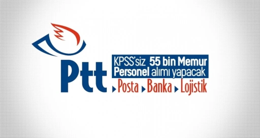 PTT 2019'da KPSS Şartısz 55 Bin Kamu Personeli Alımı Yapacak