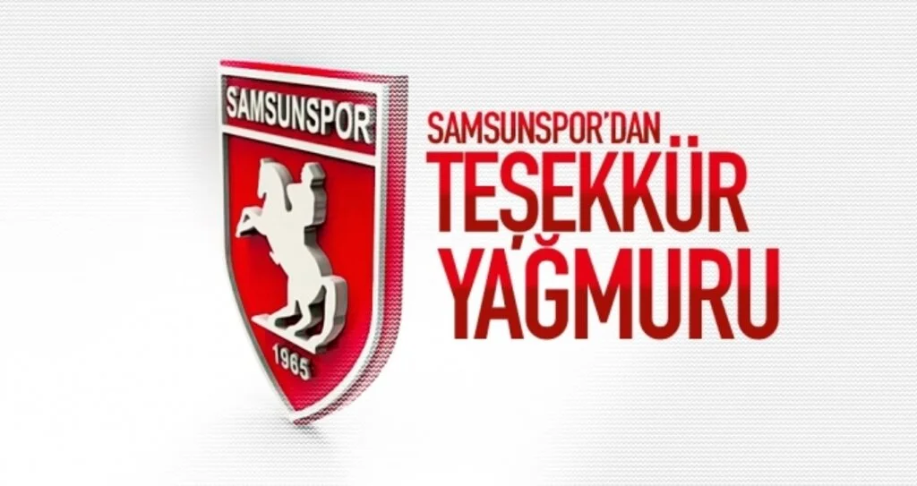 Samsunspor'dan teşekkür yağmuru