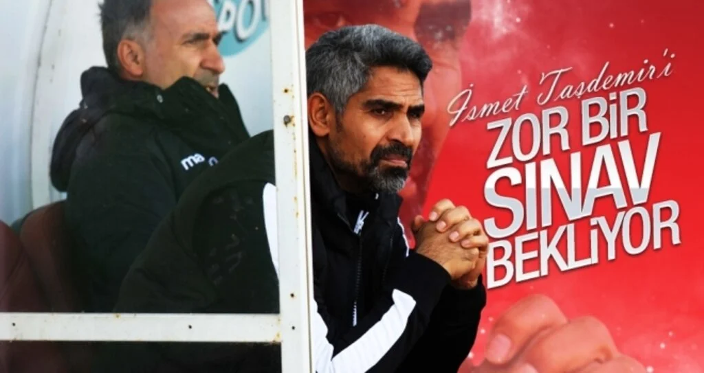 Taşdemir'i zor bir sınav bekliyor