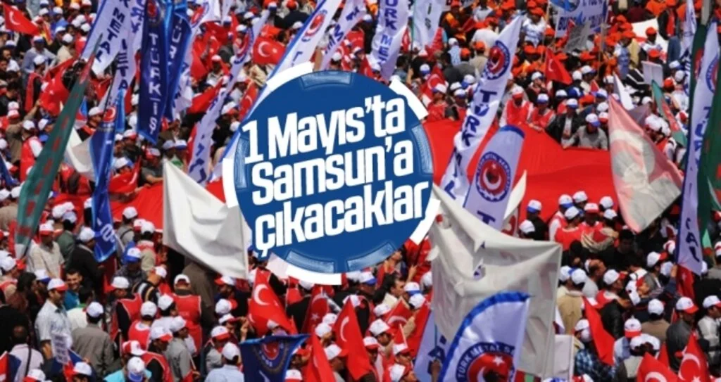 Türkiye Kamu Sen 1 Mayıs'ı Samsun'da Kutlayacak