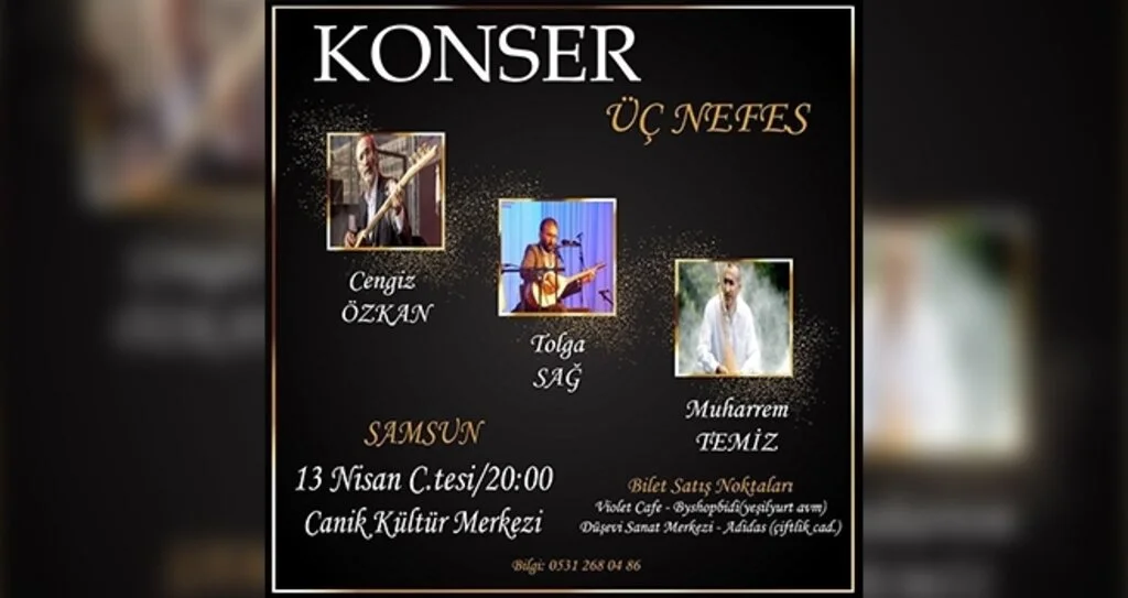 'Üç Nefes' Samsun'a Geliyor