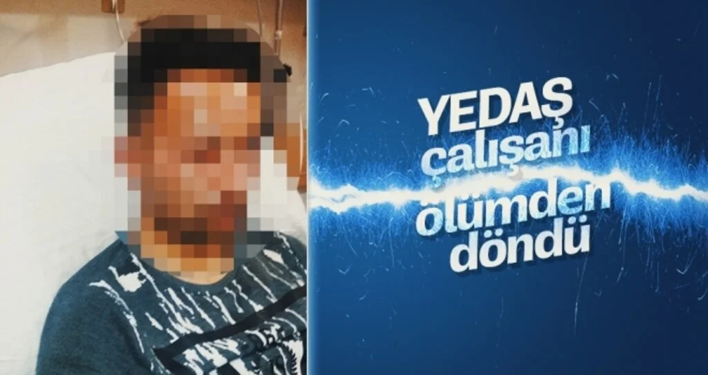 YEDAŞ çalışanı ölümden döndü
