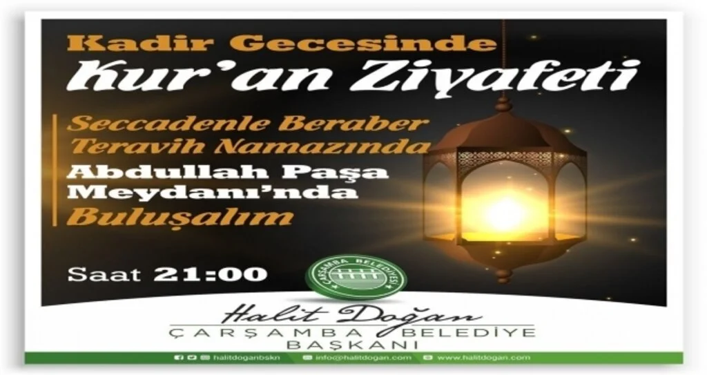 Çarşamba 'Kadir Gecesi’nde meydanda teravih namazı kılacak 