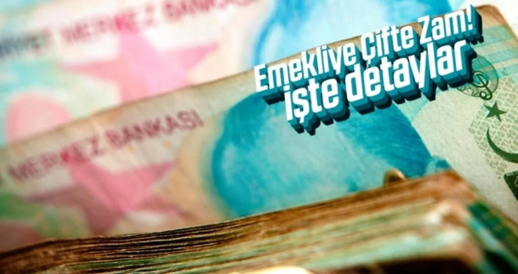 Emekliye Çifte Zam! Hem Emekli Maaşı Hem de Ek Ödeme Artacak