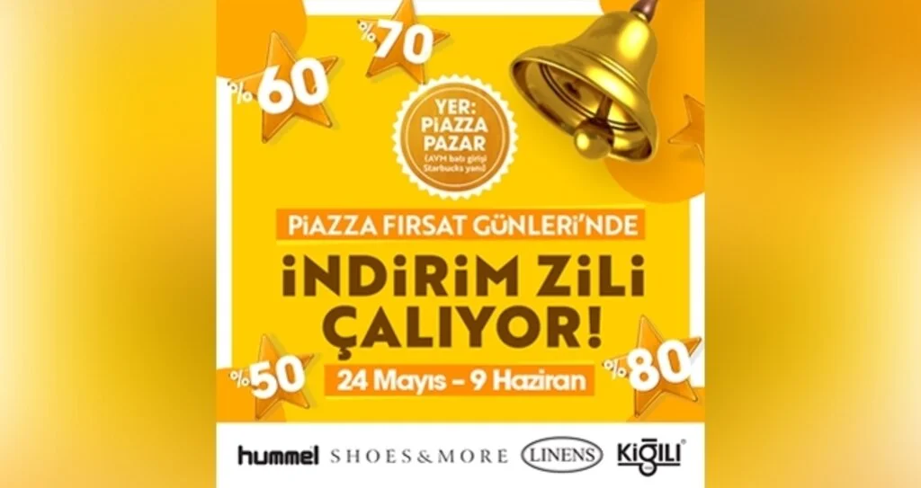 Piazza’da İndirim Zili Çalıyor